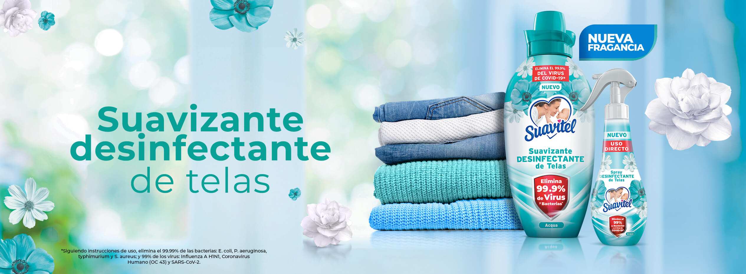 Nueva línea Suavitel® Desinfectante de Telas. Elimina el 99.9% de bacterias y el virus de COVID-19*